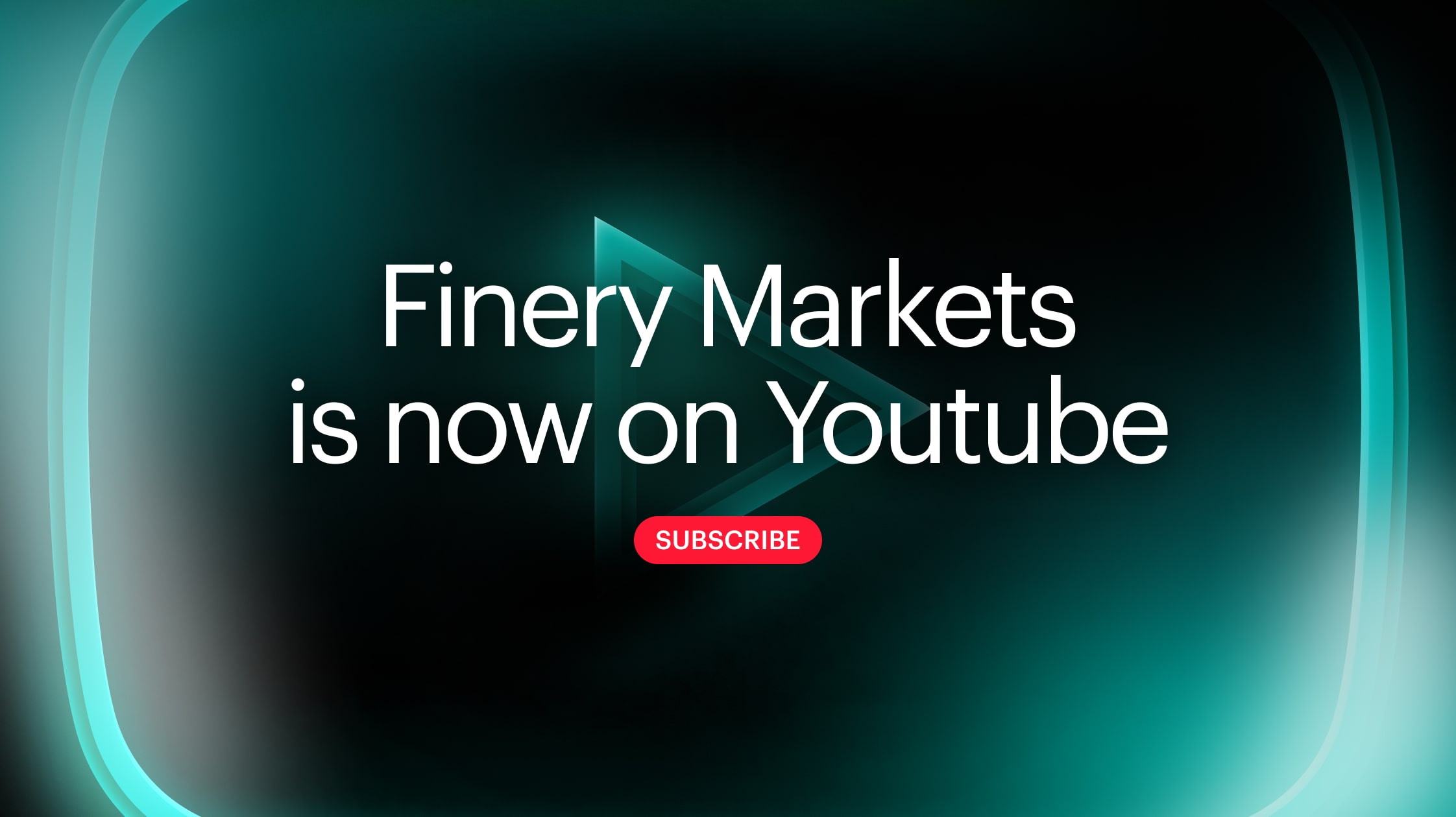 Finery Markets is now on YouTube 🎬