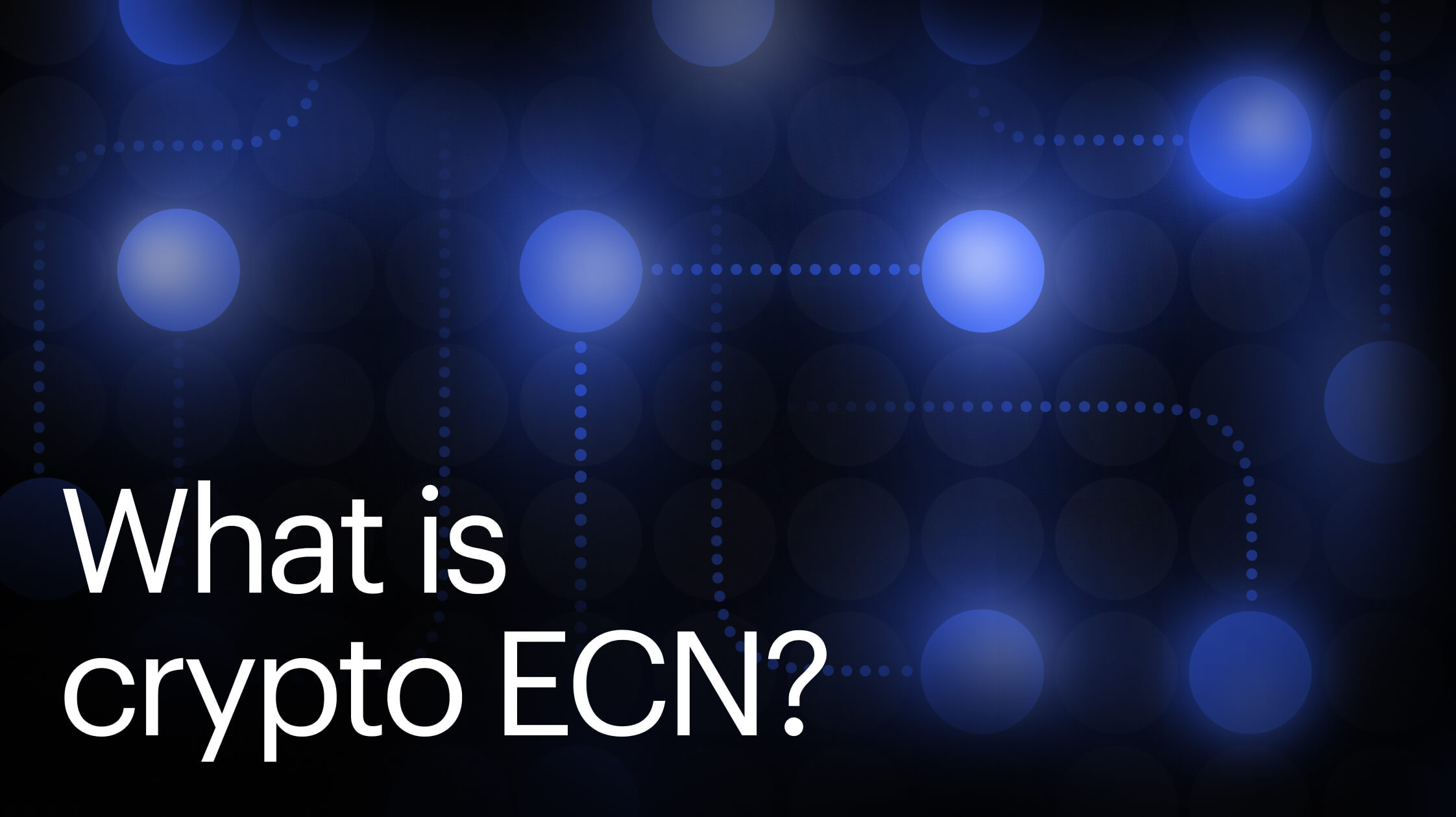What is a Crypto ECN?