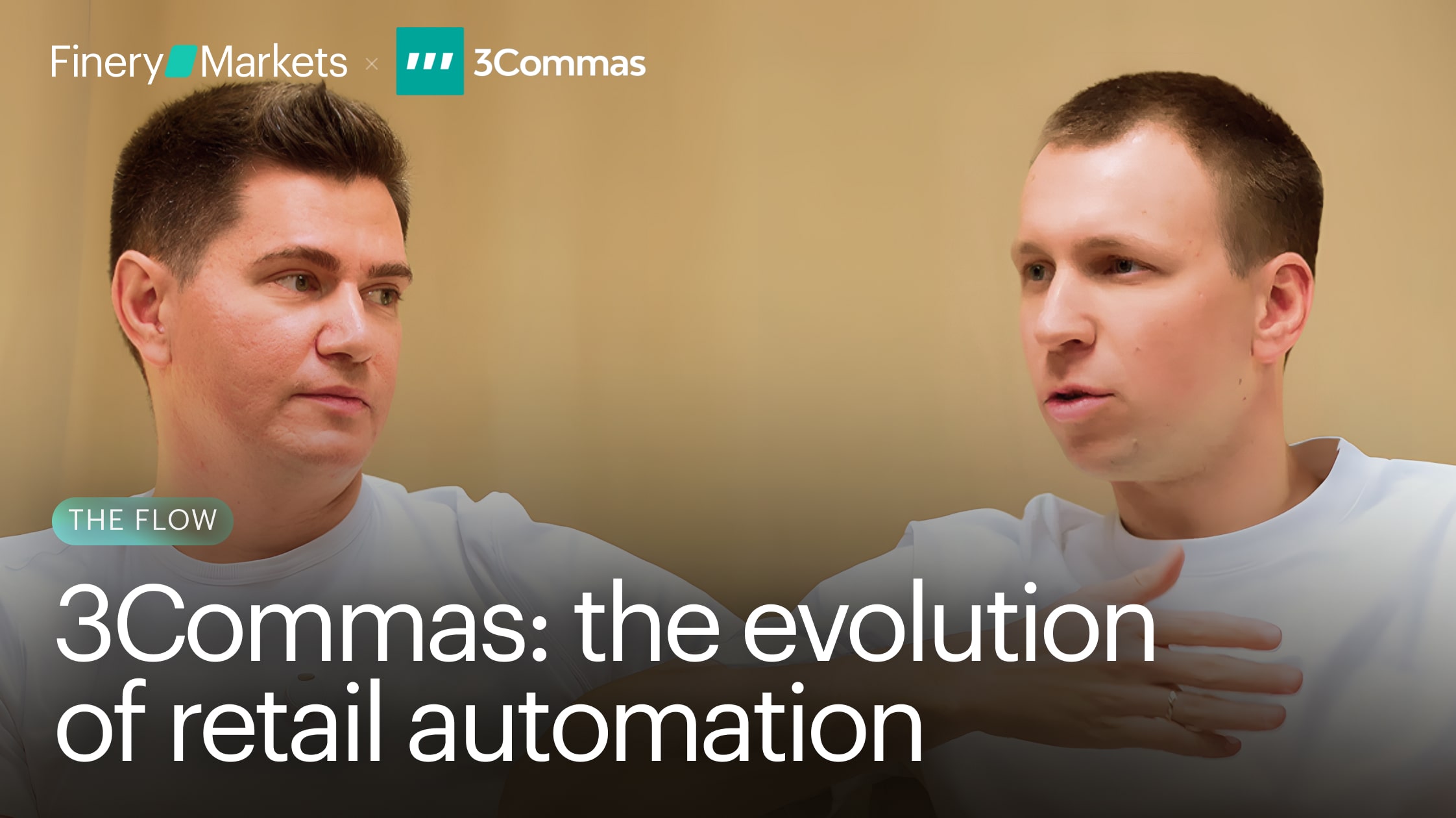 The Flow: The Automation Revolution by 3Commas (Feat. CEO Yuriy Sorokin)