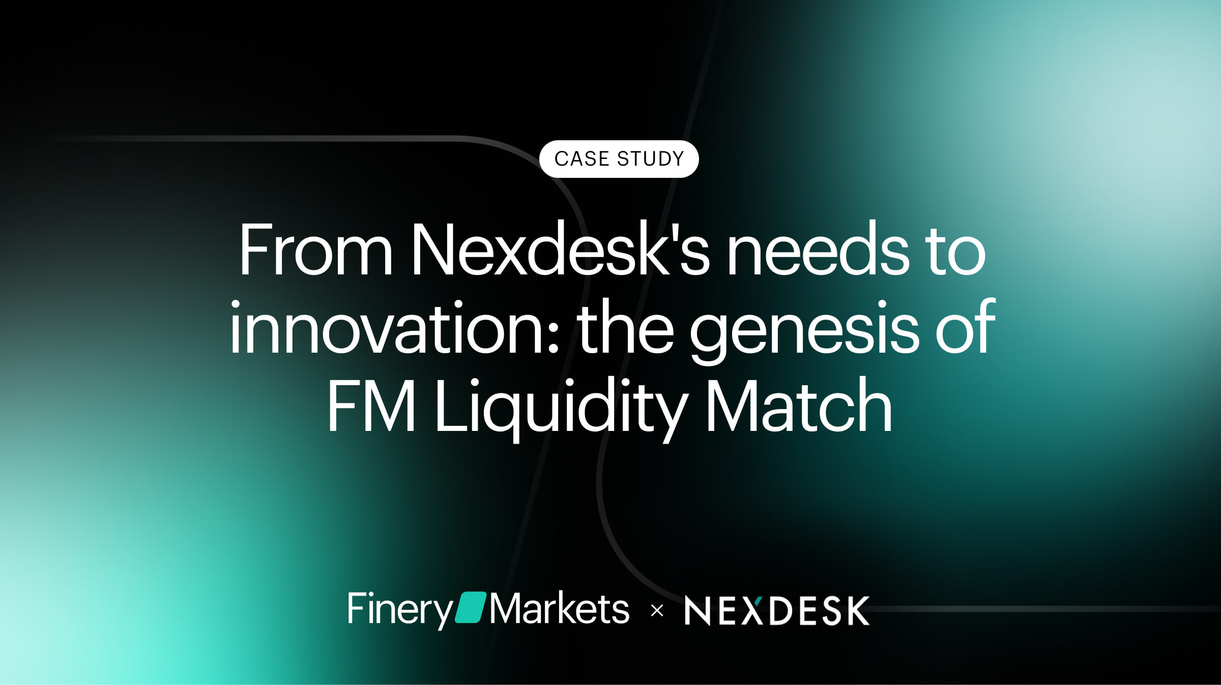 From Nexdesk's needs to innovation: the genesis of FM Liquidity Match