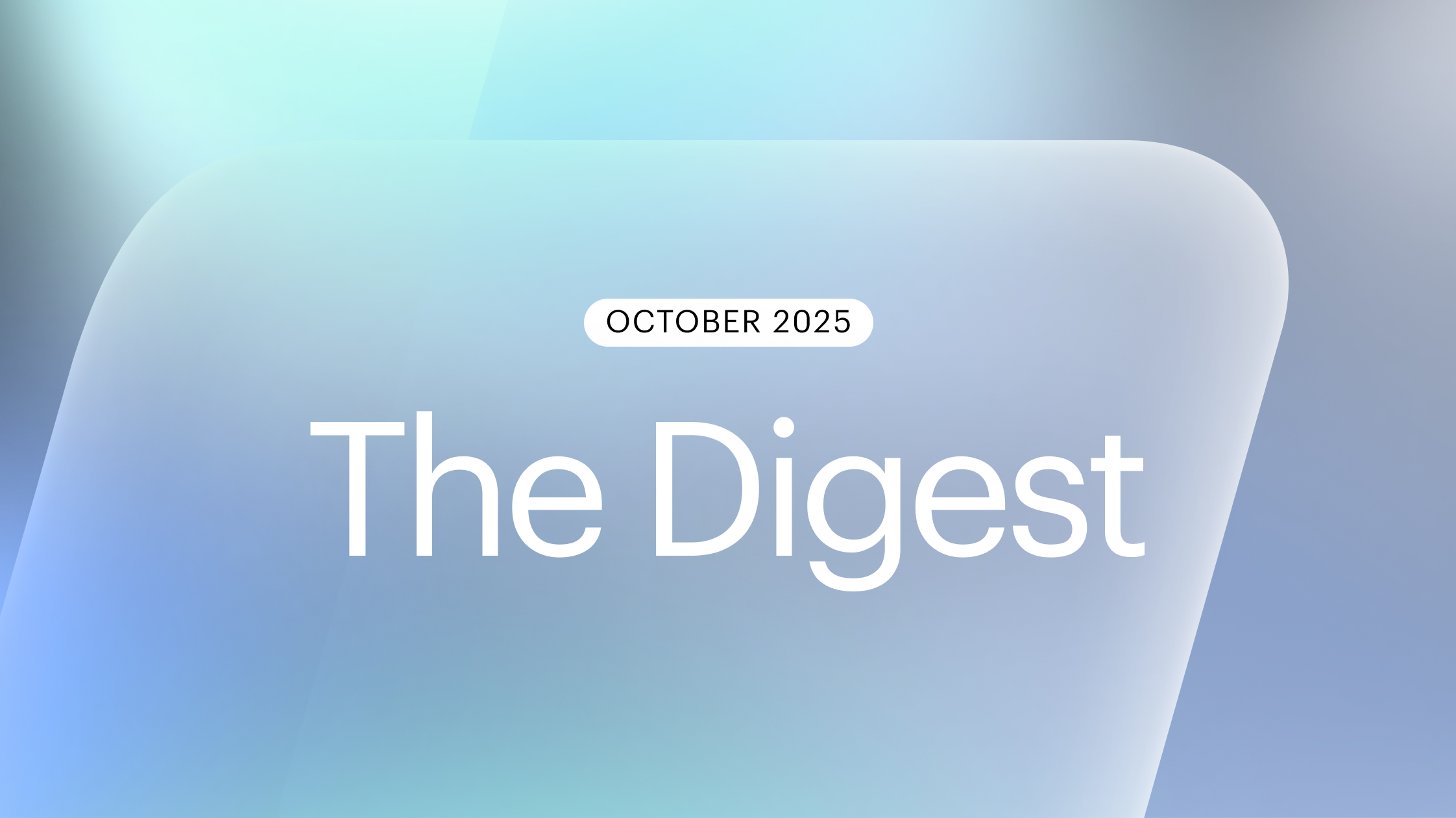 The Digest | October 2025