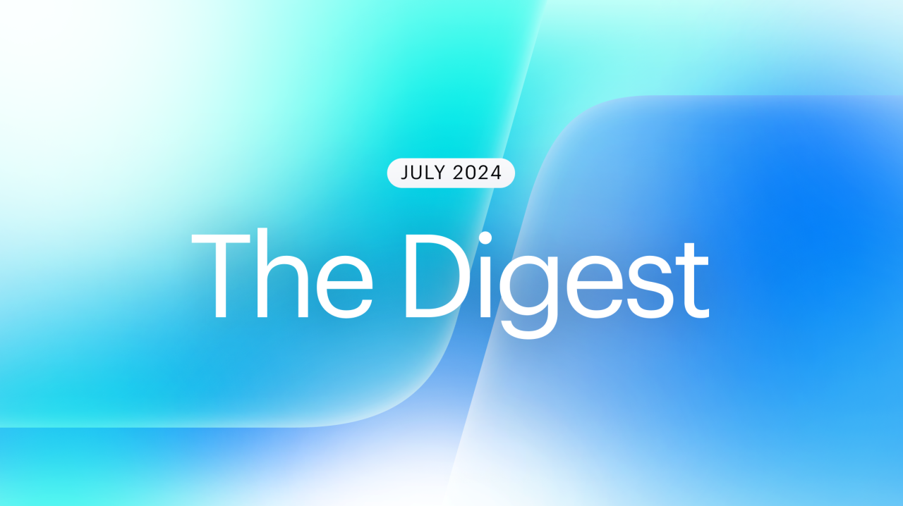 The Digest | July 2024