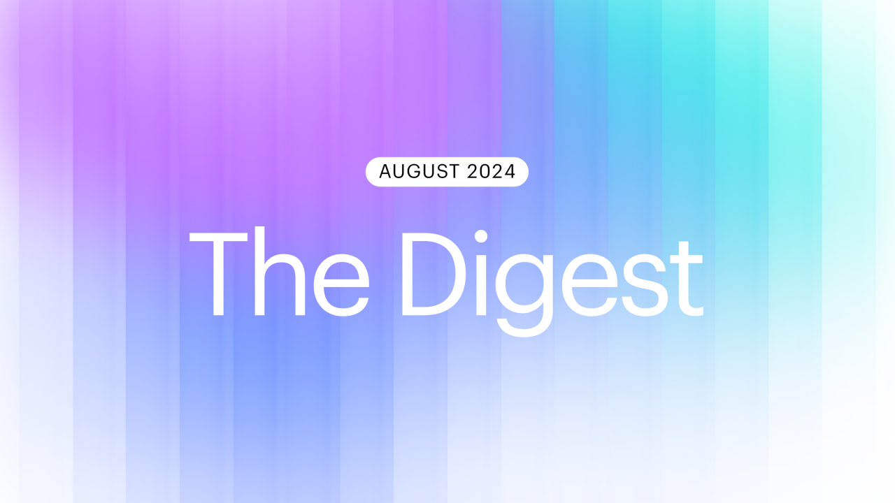 The Digest | August 2024