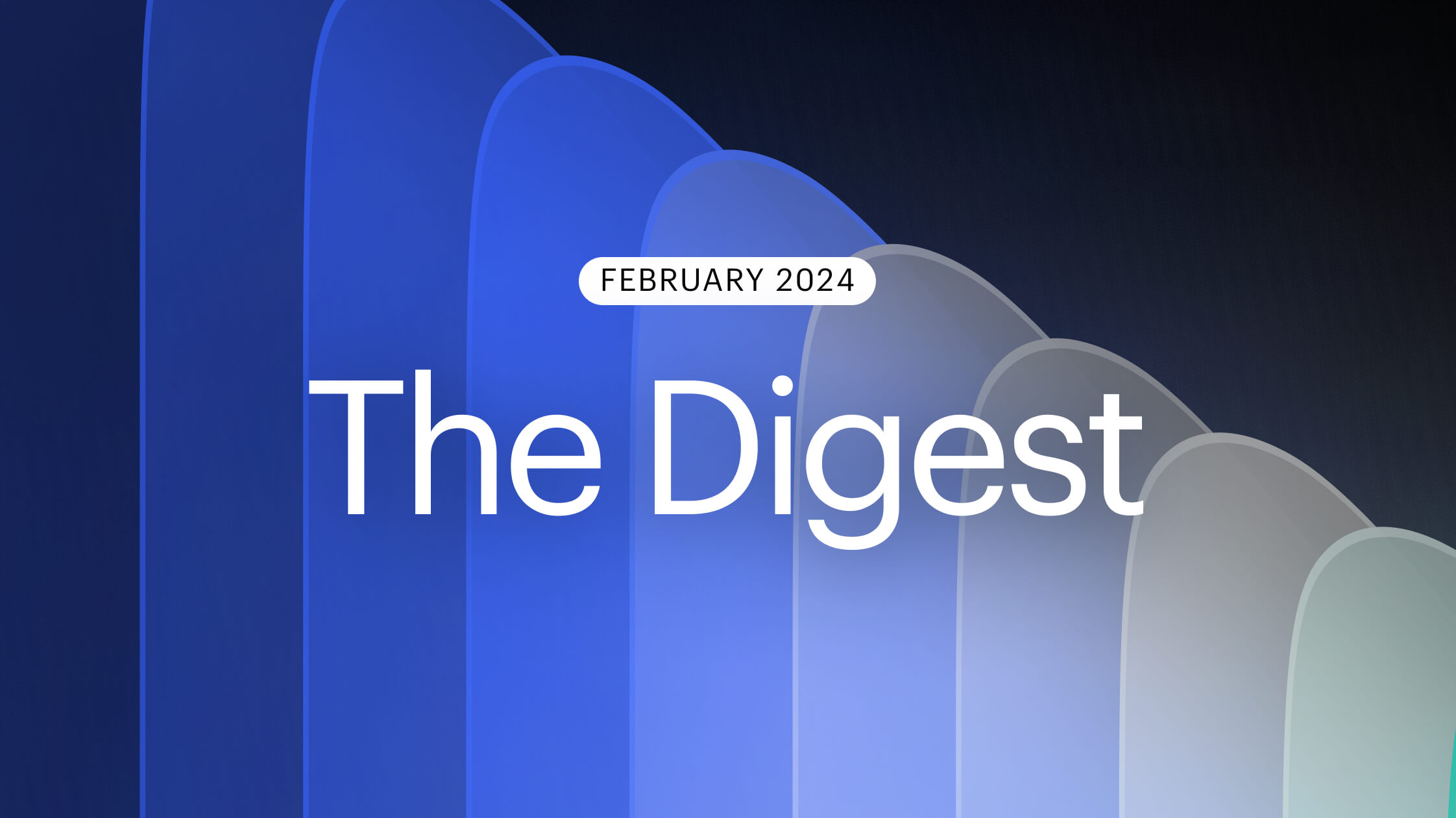 The Digest | February 2024