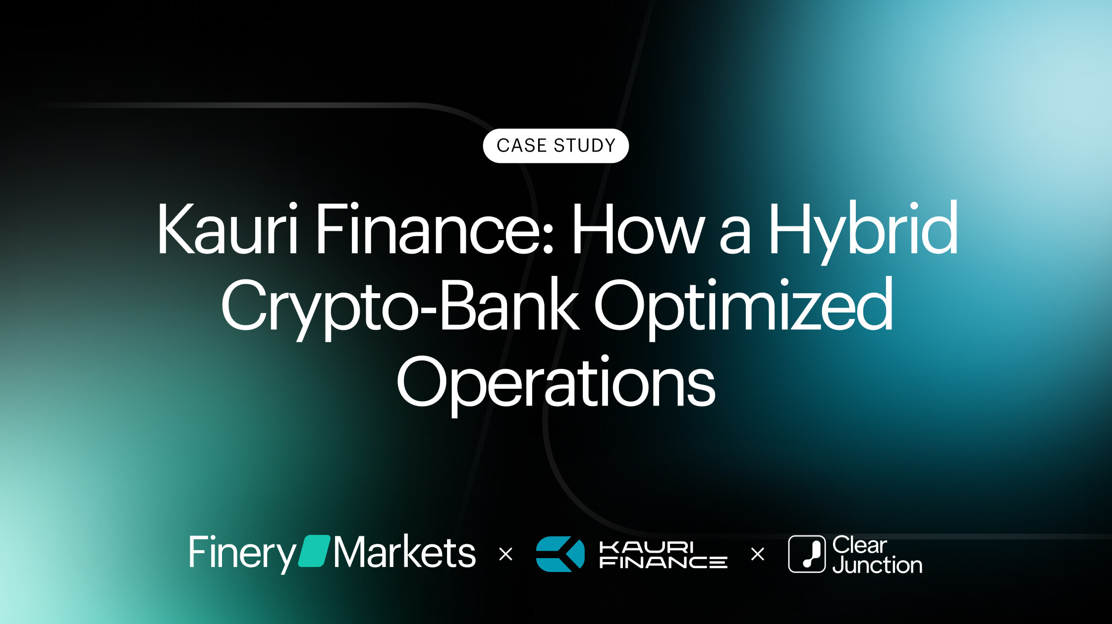 Kauri Finance: How a Hybrid Crypto-Bank Optimized Operations with Finery Markets and Clear Junction