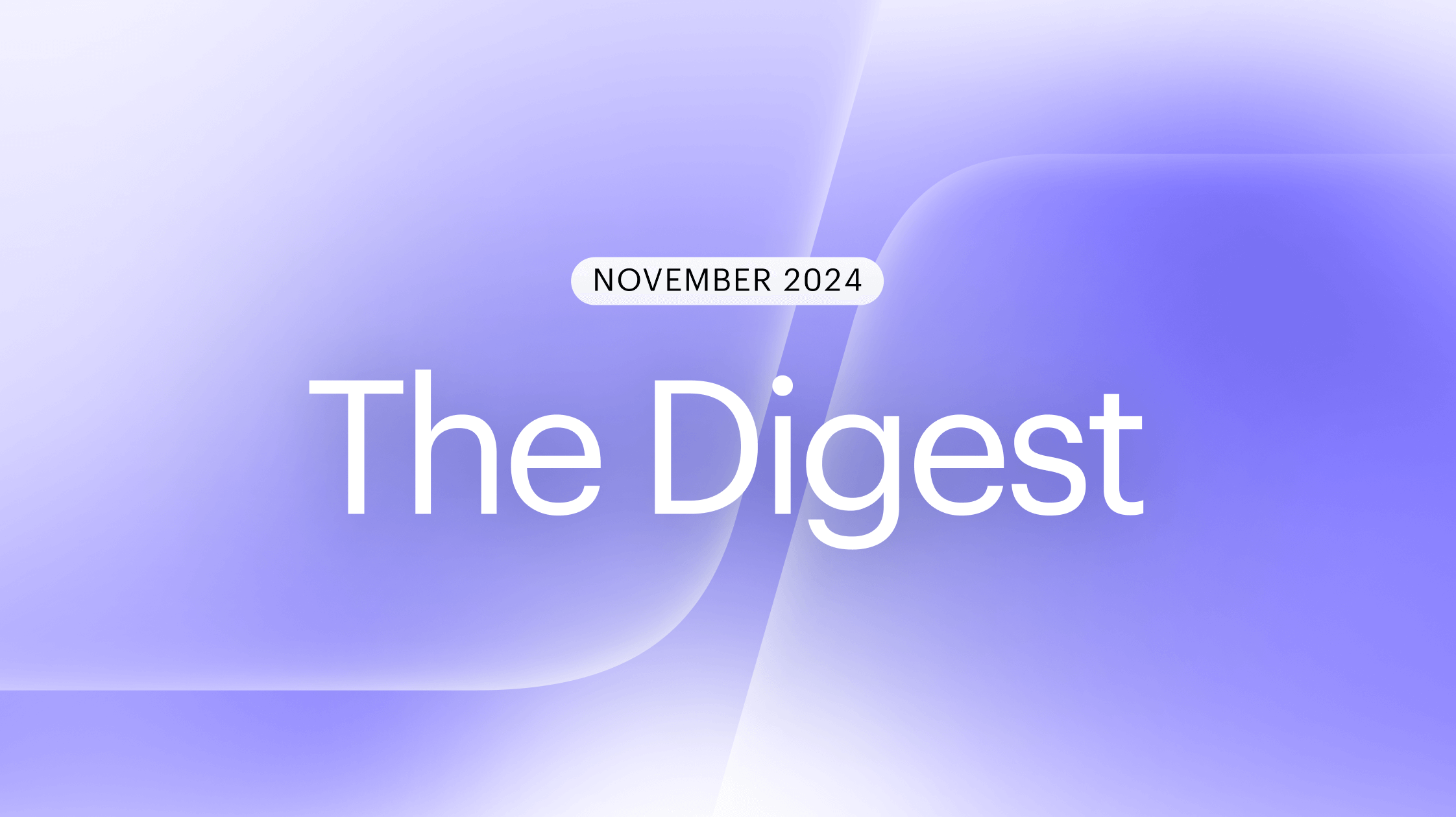 The Digest | November 2024