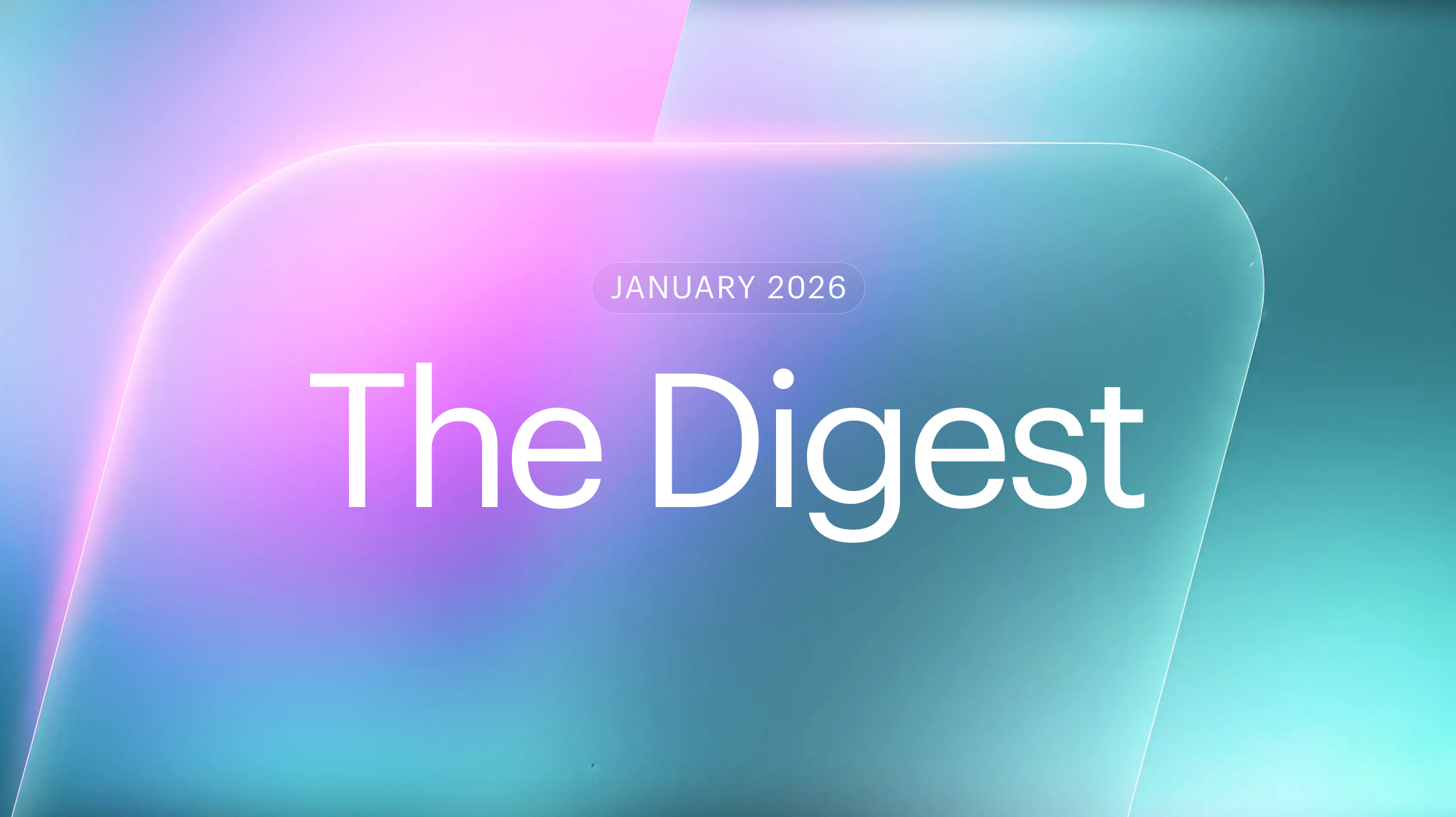 The Digest | 2025 In Review