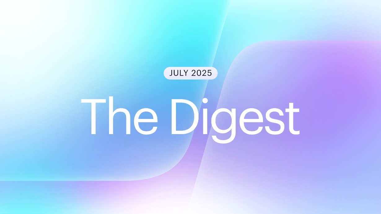 The Digest | July 2025