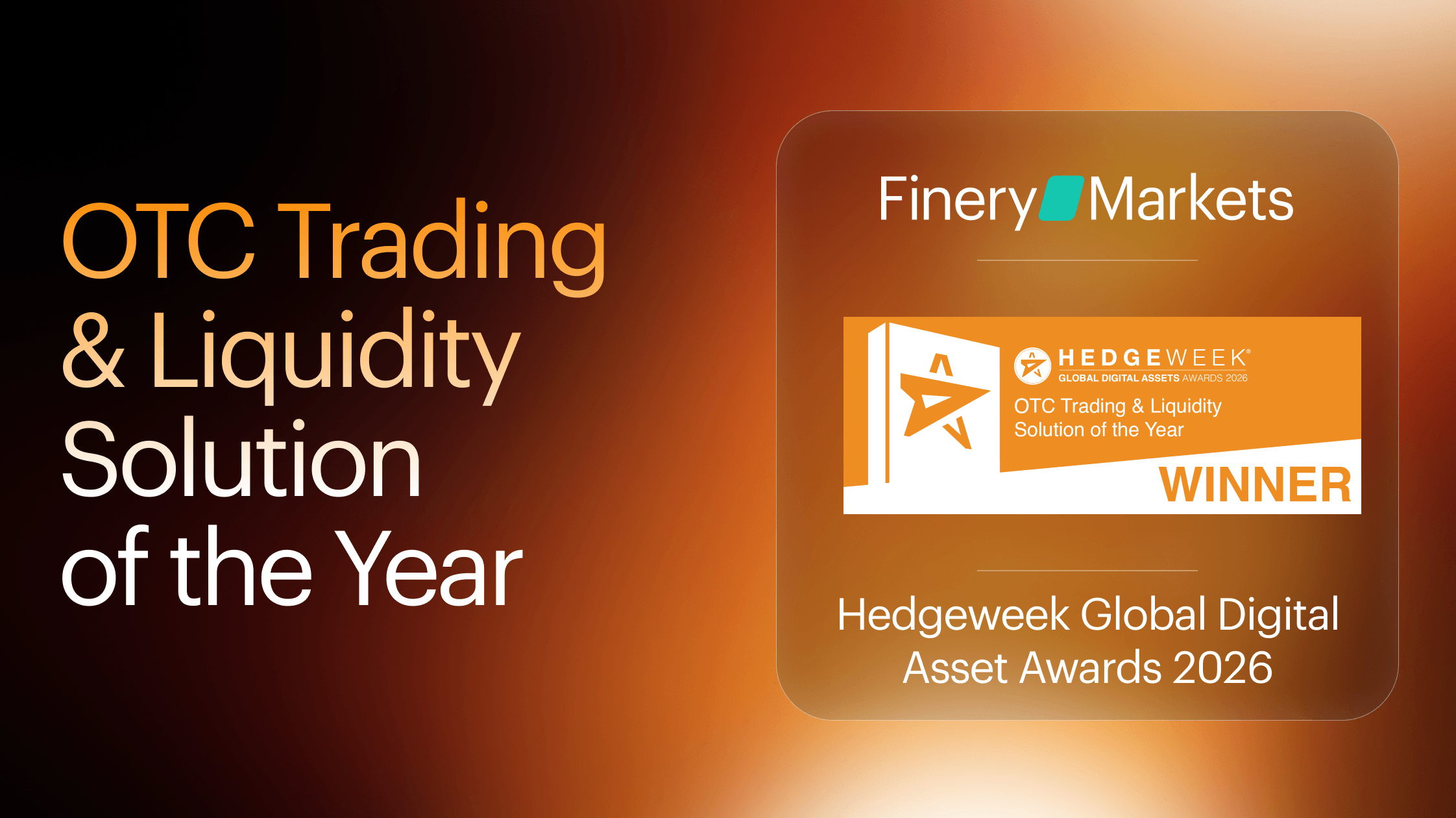 Finery Markets Wins "OTC Trading & Liquidity Solution of the Year" at Hedgeweek Global Digital Asset Awards 2026