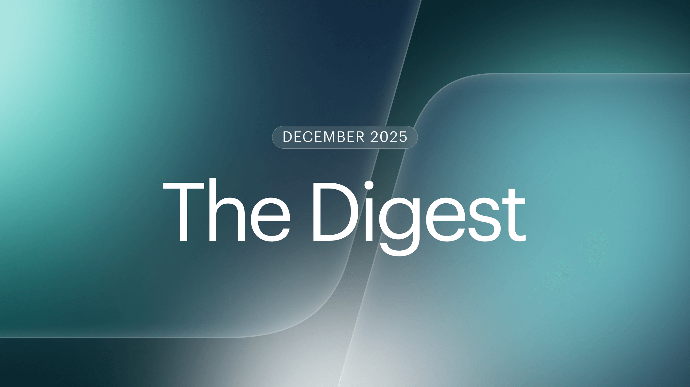 The Digest | December 2025