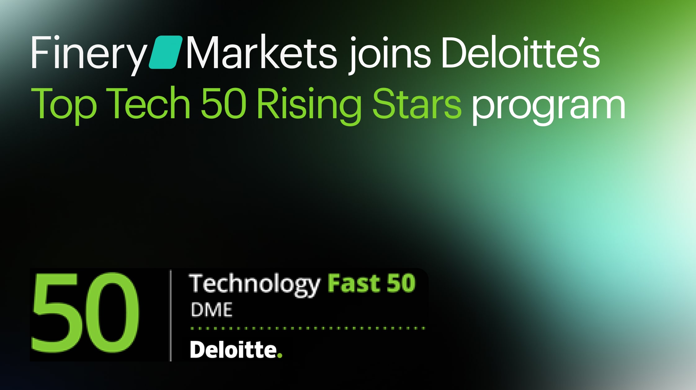Finery Markets Joins Deloitte’s Top Tech 50 Rising Stars Program